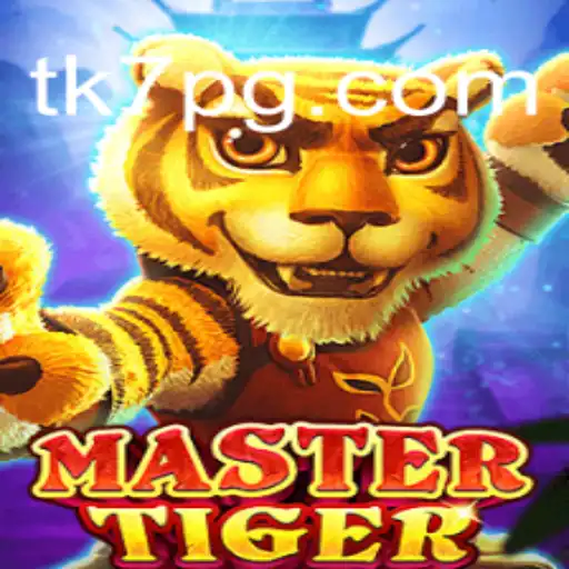 MasterTiger: Descubra o Fenômeno do Jogo TK7.game